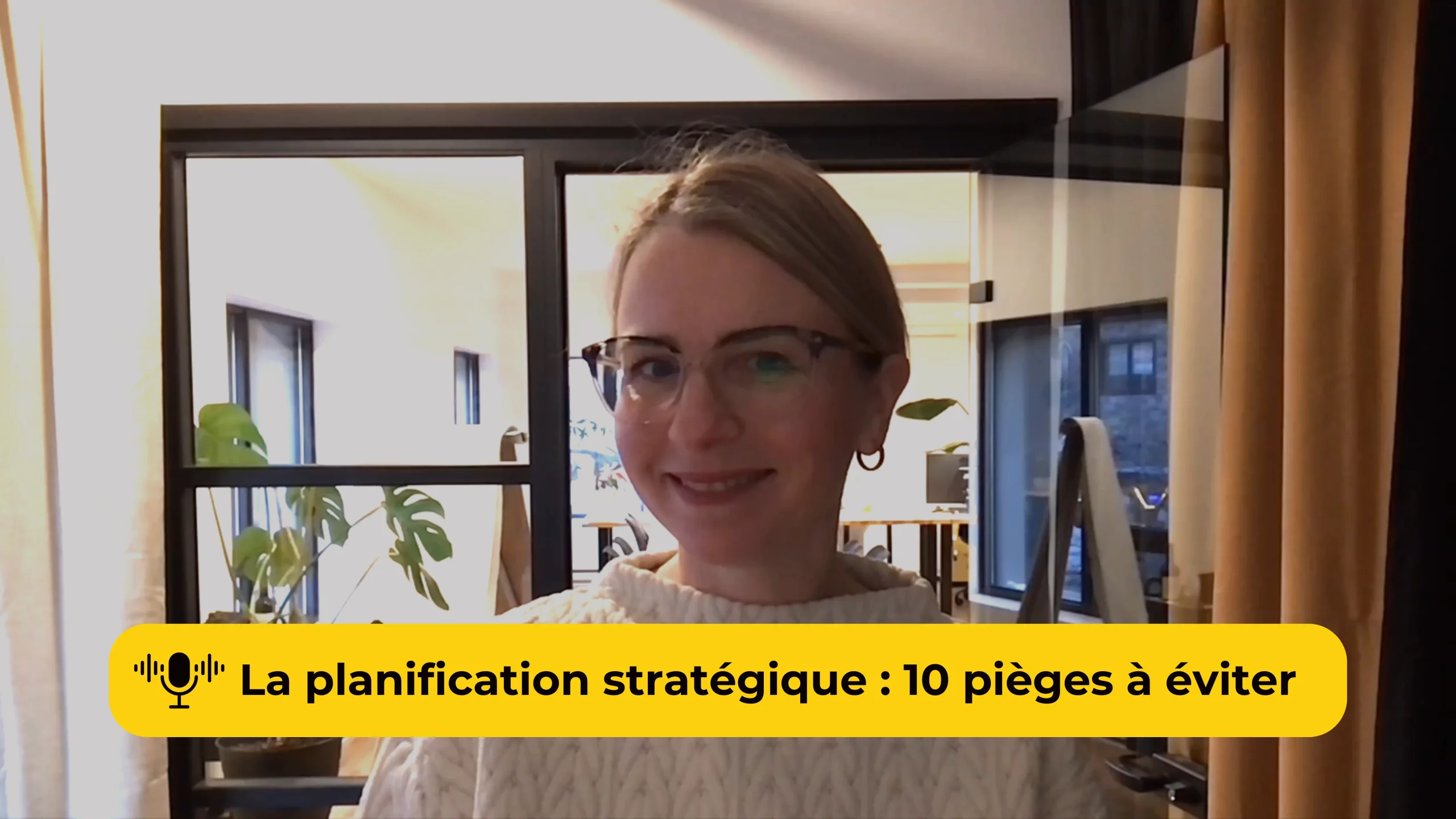 Marie-Michèle explore les pièges et erreurs fréquente lorsqu'on réalise une planification stratégique en tant qu'entreprise ou OBNL.