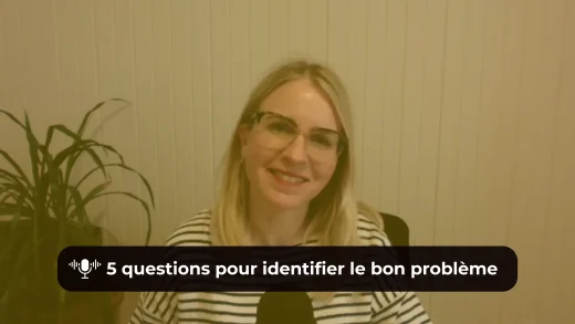 124 │Est-ce que vous travaillez sur le mauvais problème?