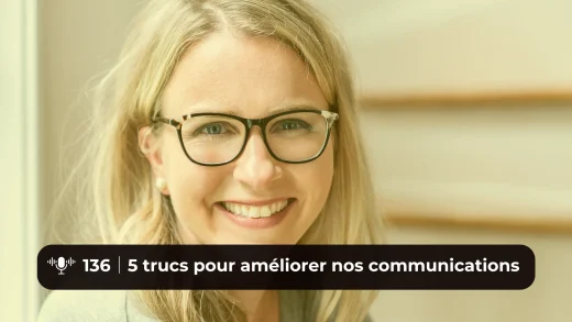 Dans cet épisode de J'aime ta compagnie, Marie-Michèle partage cinq trucs pratico-pratiques pour communiquer efficacement, sans s'éparpiller, peu importe le contexte.